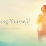 Love & Health: The New Self-Care – Loving Yourself Before Loving Others